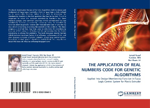 THE APPLICATION OF REAL NUMBERS CODE FOR GENETIC ALGORITHMS: Applied Into Design Membership Function in Fuzzy Logic Control System for Plastic Extruder