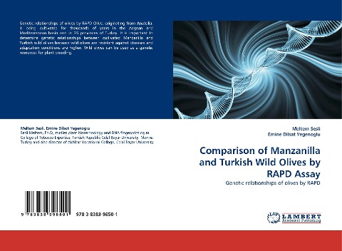 Comparison of Manzanilla and Turkish Wild Olives by RAPD Assay: Genetic relationships of olives by RAPD