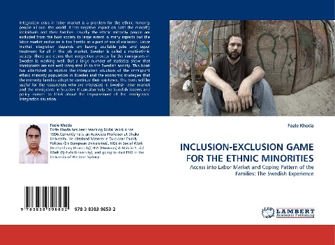 INCLUSION-EXCLUSION GAME FOR THE ETHNIC MINORITIES: Access into Labor Market and Coping Pattern of the Families: The Swedish Experience