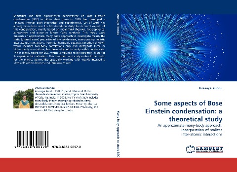 Some aspects of Bose Einstein condensation: a theoretical study: An approximate many-body approach; incorporation of realistic inter-atomic interactions
