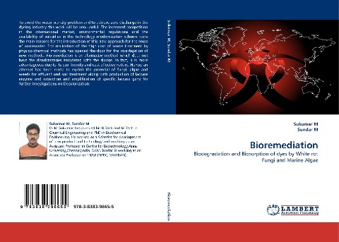 Bioremediation: Biodegradation and Biosorption of dyes by White rot Fungi and Marine Algae