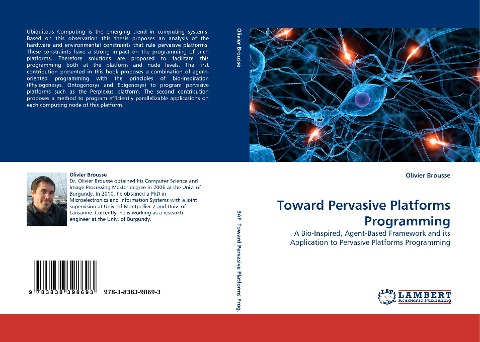 Toward Pervasive Platforms Programming: A Bio-Inspired, Agent-Based Framework and its Application to Pervasive Platforms Programming