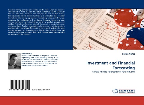 Investment and Financial Forecasting: A Data Mining Approach on Port Industry