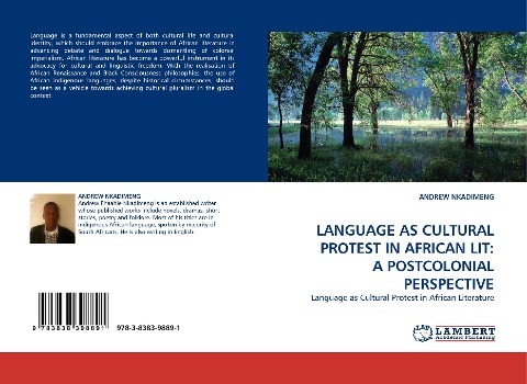 LANGUAGE AS CULTURAL PROTEST IN AFRICAN LIT: A POSTCOLONIAL PERSPECTIVE: Language as Cultural Protest in African Literature