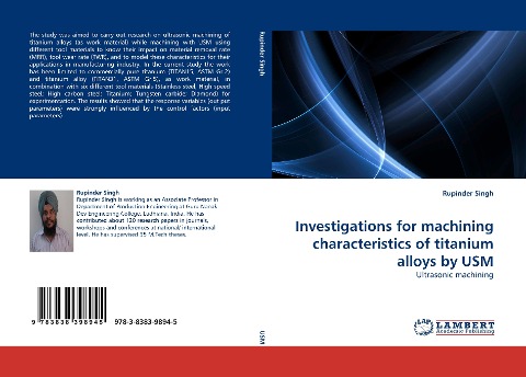 Investigations for machining characteristics of titanium alloys by USM: Ultrasonic machining
