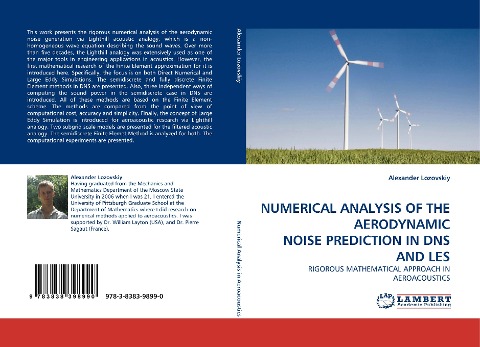 NUMERICAL ANALYSIS OF THE AERODYNAMIC NOISE PREDICTION IN DNS AND LES: RIGOROUS MATHEMATICAL APPROACH IN AEROACOUSTICS