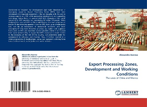 Export Processing Zones, Development and Working Conditions: The cases of China and Mexico