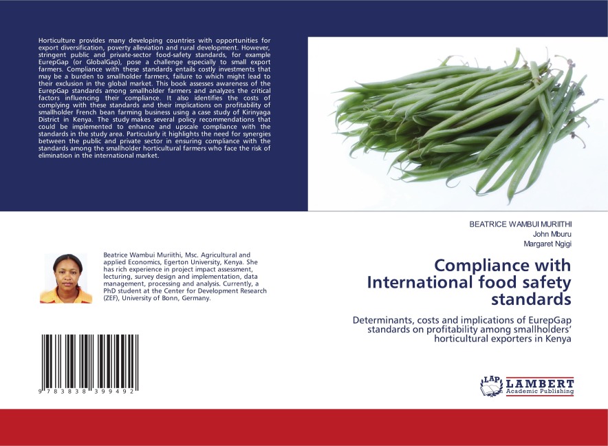 Compliance with International food safety standards: Determinants, costs and implications of EurepGap standards on profitability among smallholders horticultural exporters in Kenya