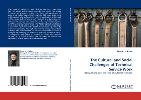 The Cultural and Social Challenges of Technical Service Work: Observations from the Field of Automotive Repair