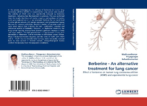 Berberine - An alternative treatment for lung cancer: Effect of berberine on human lung carcinoma cell line (A549) and experimental lung cancer