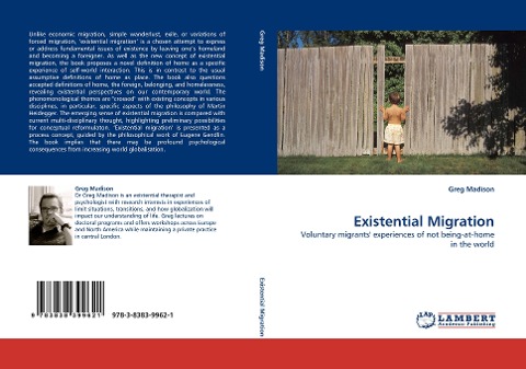 Existential Migration: Voluntary migrants experiences of not being-at-home in the world