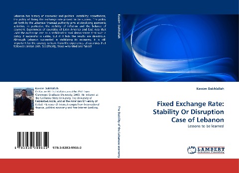 Fixed Exchange Rate: Stability Or Disruption Case of Lebanon: Lessons to be learned