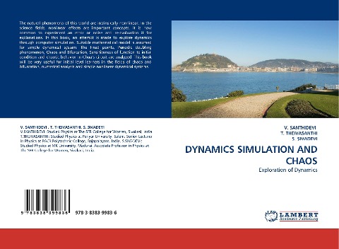 DYNAMICS SIMULATION AND CHAOS: Exploration of Dynamics