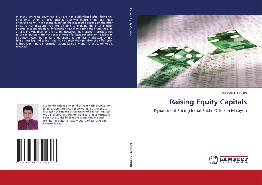 Raising Equity Capitals: Dynamics of Pricing Initial Public Offers in Malaysia
