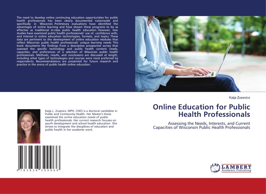 Online Education for Public Health Professionals: Assessing the Needs, Interests, and Current Capacities of Wisconsin Public Health Professionals