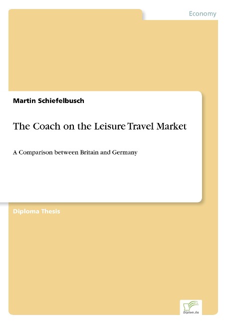 The Coach on the Leisure Travel Market: A Comparison between Britain and Germany