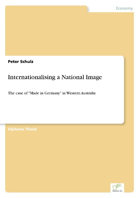 Internationalising a National Image: The case of Made in Germany in Western Australia