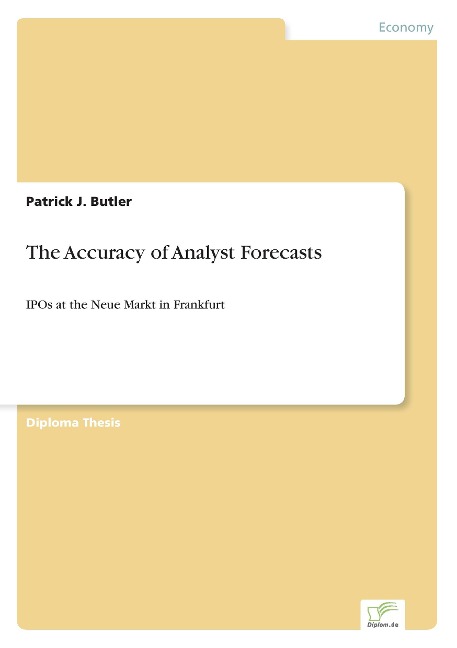 The Accuracy of Analyst Forecasts: IPOs at the Neue Markt in Frankfurt