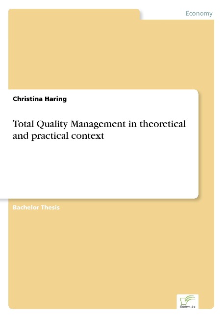 Total Quality Management in theoretical and practical context