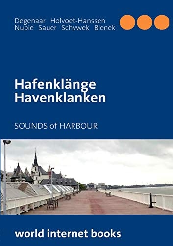 Hafenklänge havenklanken *sounds of harbour *sons du port