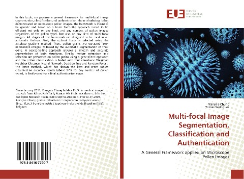 Multi-focal Image Segmentation, Classification and Authentication: A General Framework applied on Microscope Pollen Images