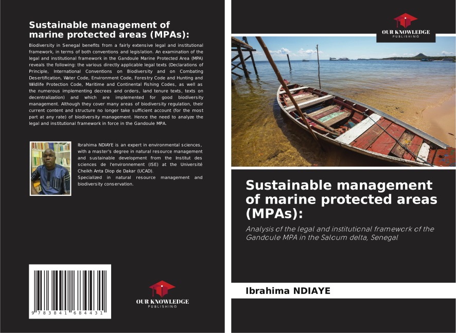 Sustainable management of marine protected areas (MPAs):: Analysis of the legal and institutional framework of the Gandoule MPA in the Saloum delta, Senegal