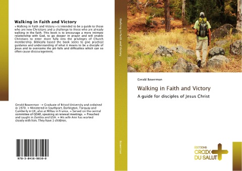 Walking in Faith and Victory: A guide for disciples of Jesus Christ