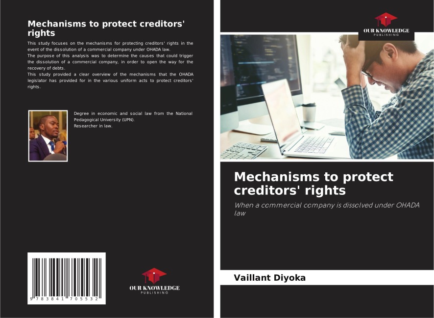 Mechanisms to protect creditors rights: When a commercial company is dissolved under OHADA law