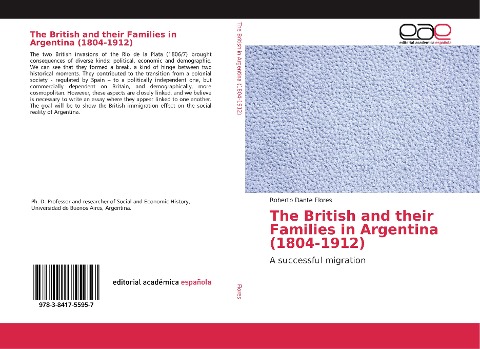 The British and their Families in Argentina (1804-1912): A successful migration