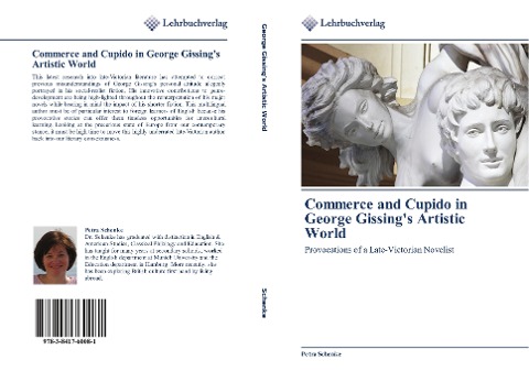 Commerce and Cupido in George Gissings Artistic World: Provocations of a Late-Victorian Novelist