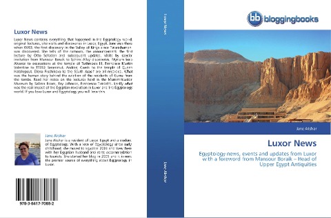 Luxor News: Egyptology news, events and updates from Luxor with a foreword from Mansour Boraik - Head of Upper Egypt Antiquities