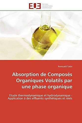 Absorption de Composés Organiques Volatils Par Une Phase Organique