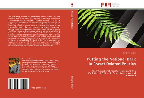 Putting the National Back in Forest-Related Policies: The International Forests Regime and the Evolution of Policies in Brazil, Cameroon and Indonesia