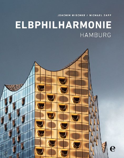 Elbphilharmonie Hamburg. (English Hardcover)