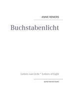 Buchstabenlicht: Letters van Licht * Letters of Light
