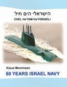 60 YEARS ISRAEL NAVY: Chel HaYam HaYisraeli