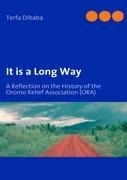 It is a Long Way: A Reflection on the History of the Oromo Relief Association (ORA)