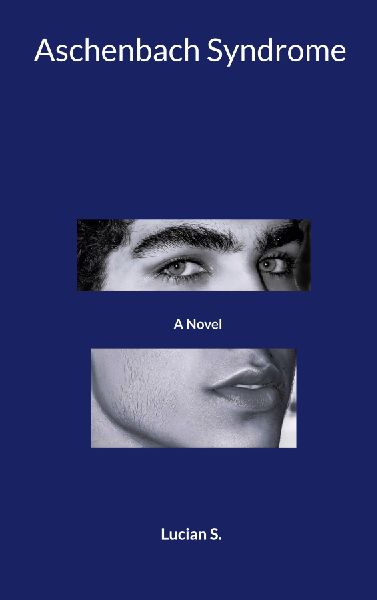 Aschenbach Syndrome: A Novel