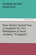 Dave Darrins Second Year at Annapolis Or, Two Midshipmen as Naval Academy Youngsters