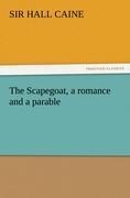 The Scapegoat, a romance and a parable