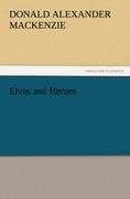 Elves and Heroes