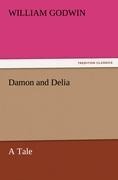 Damon and Delia: A Tale
