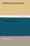 Travels in Morocco: Volume  1