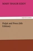 Pulpit and Press (6th Edition)