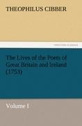 The Lives of the Poets of Great Britain and Ireland (1753): Volume I