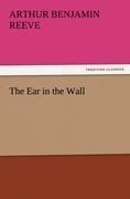 The Ear in the Wall