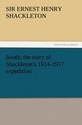 South: the story of Shackletons 1914-1917 expedition