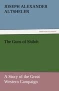 The Guns of Shiloh: A Story of the Great Western Campaign