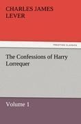 The Confessions of Harry Lorrequer: Volume 1