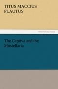 The Captiva and the Mostellaria